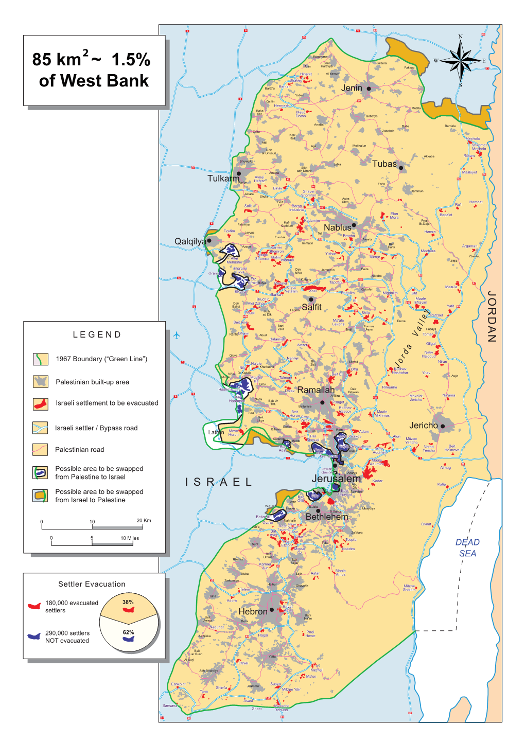 85 Km ~ 1.5% of West Bank