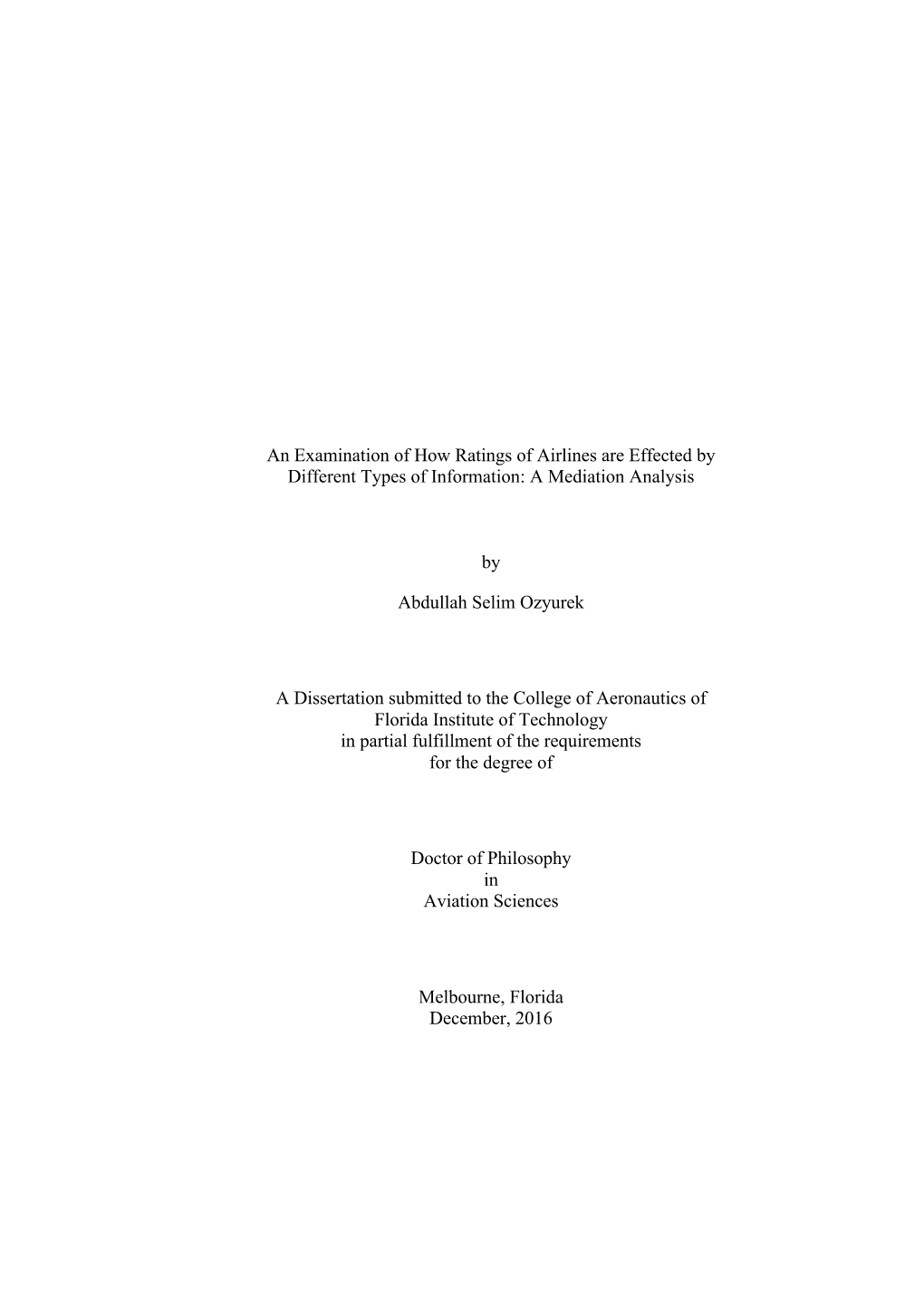 An Examination of How Ratings of Airlines Are Effected by Different Types of Information: a Mediation Analysis by Abdullah Seli