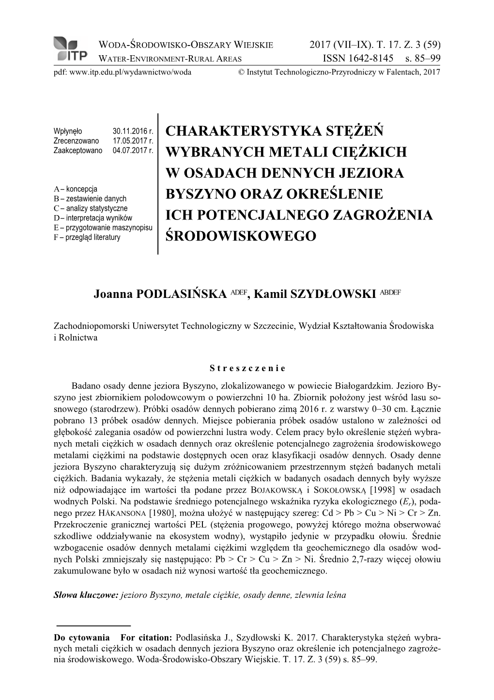 Charakterystyka Stężeń Wybranych Metali Ciężkich W Osadach… 87 Dek Wypoczynkowy Nad Jeziorem Posiadał Ok