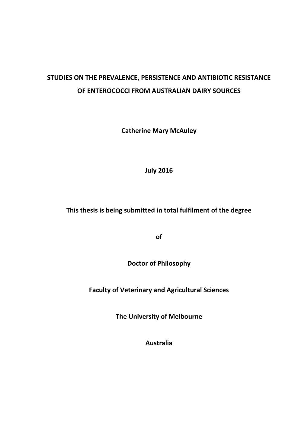 Studies on the Prevalence, Persistence and Antibiotic Resistance of Enterococci from Australian Dairy Sources