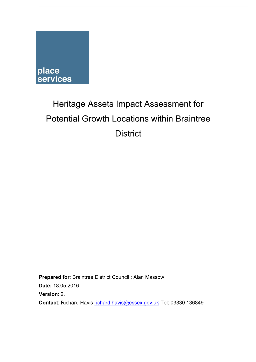 Heritage Assets Impact Assessment for Potential Growth Locations Within Braintree District