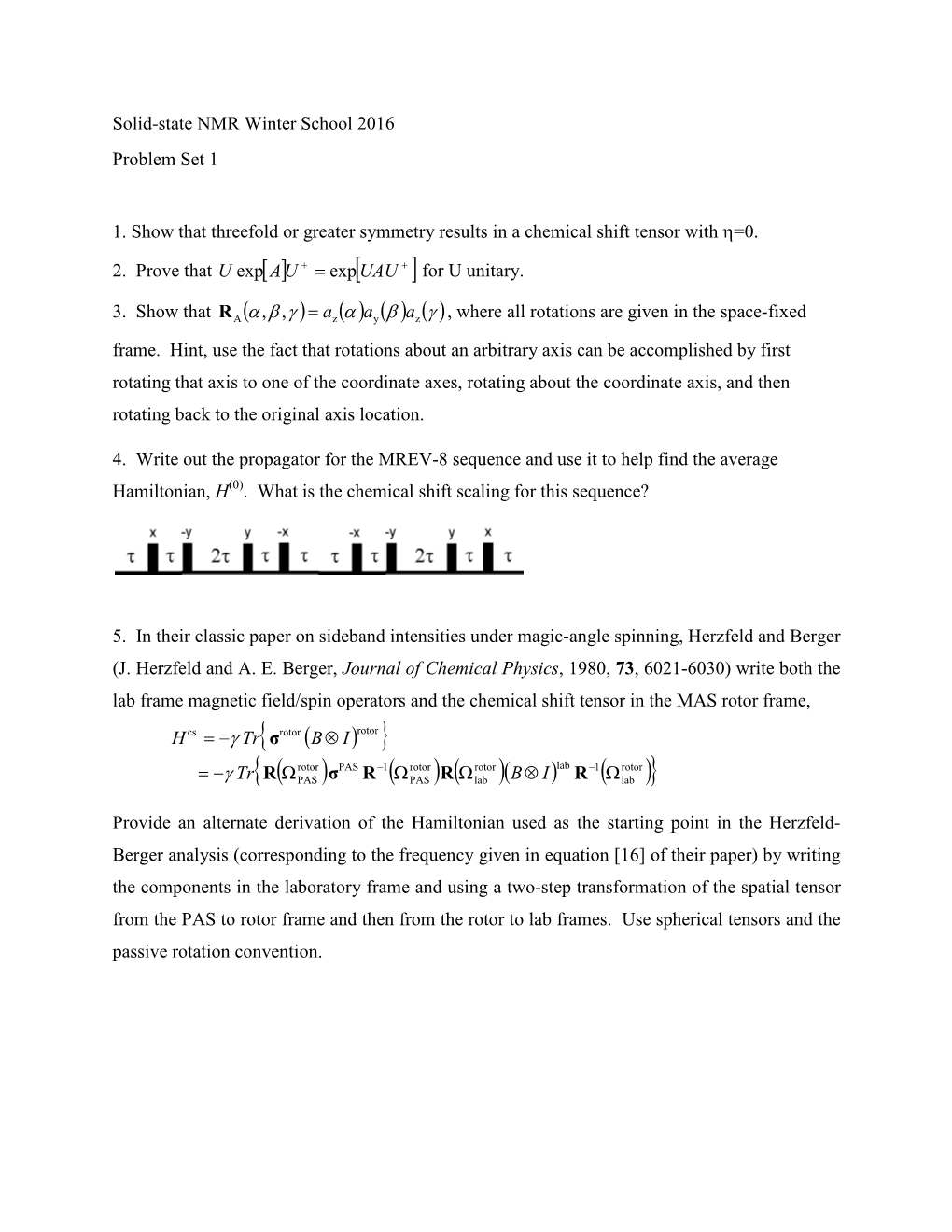 Solid-State NMR Winter School 2016 Problem Set 1 1. Show That