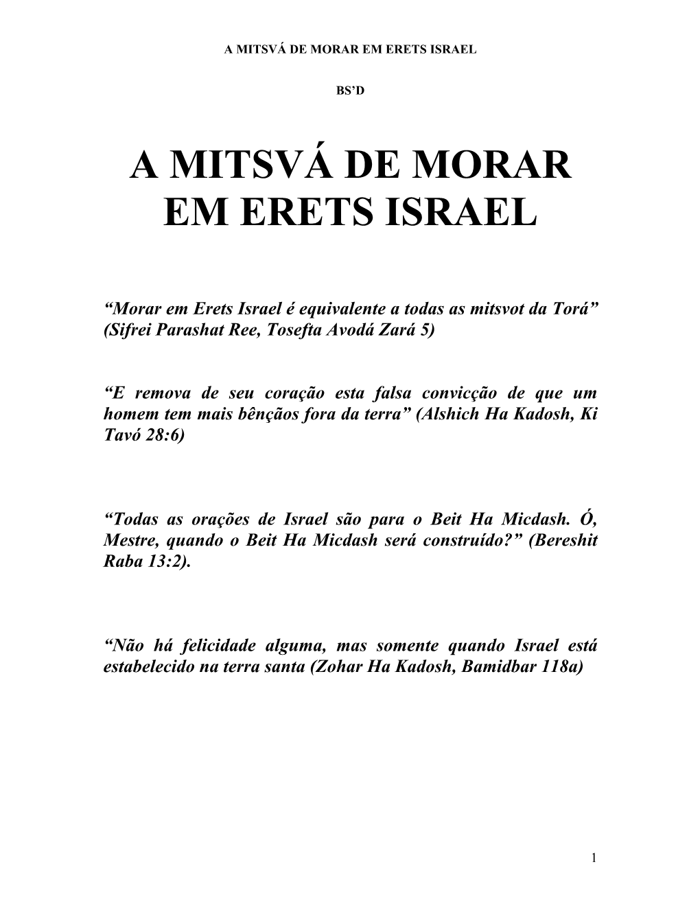 A Mitsvá De Morar Em Erets Israel