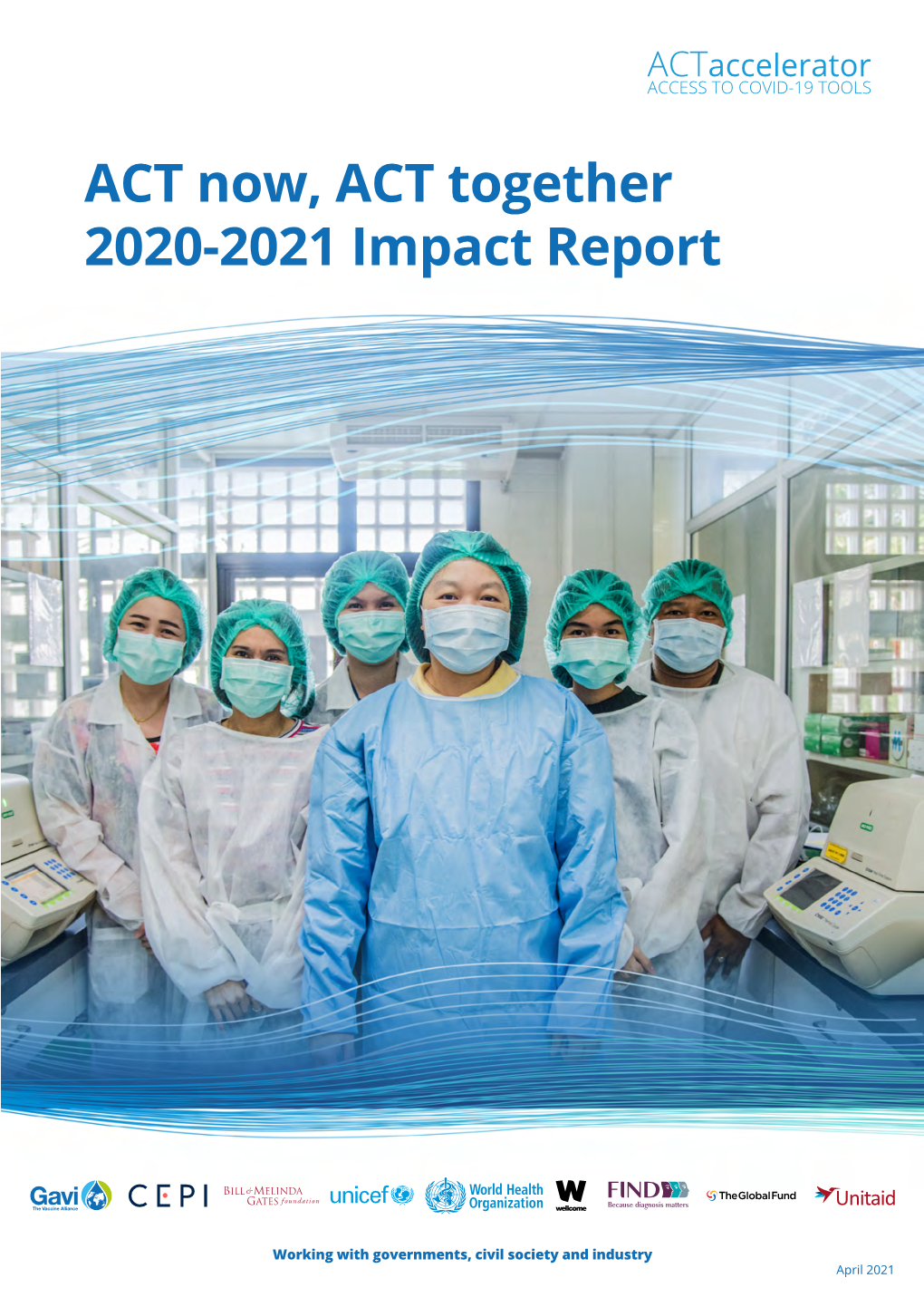ACT Now, ACT Together 2020-2021 Impact Report