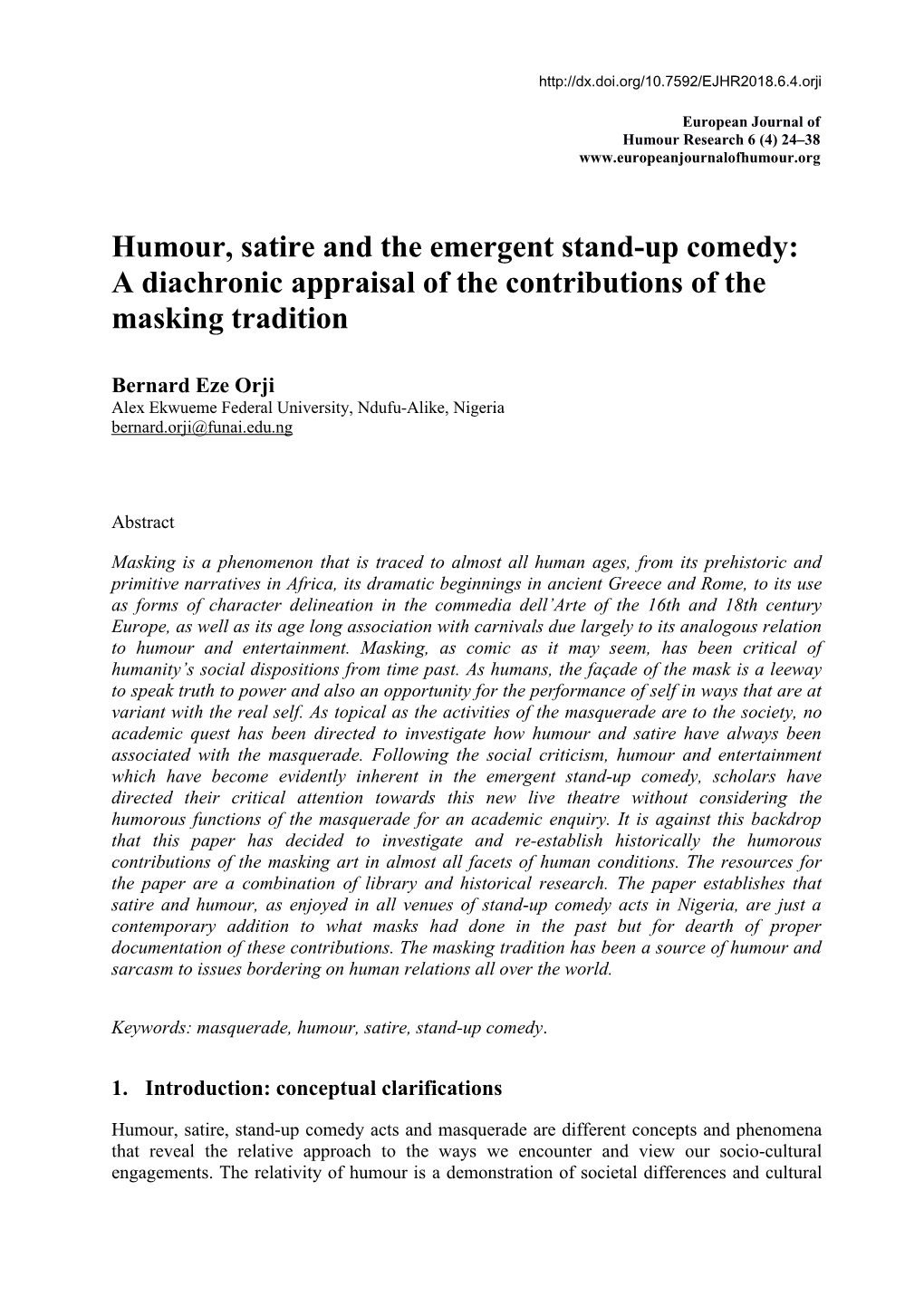 Humour, Satire and the Emergent Stand-Up Comedy: a Diachronic Appraisal of the Contributions of the Masking Tradition