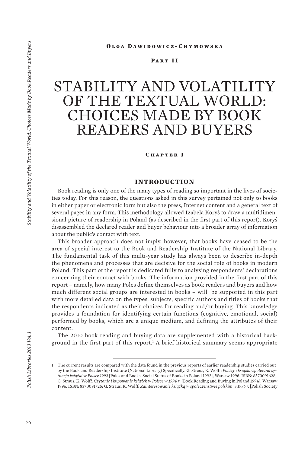 Stability and Volatility of the Textual World: Choices Made by Book Readers and Buyers