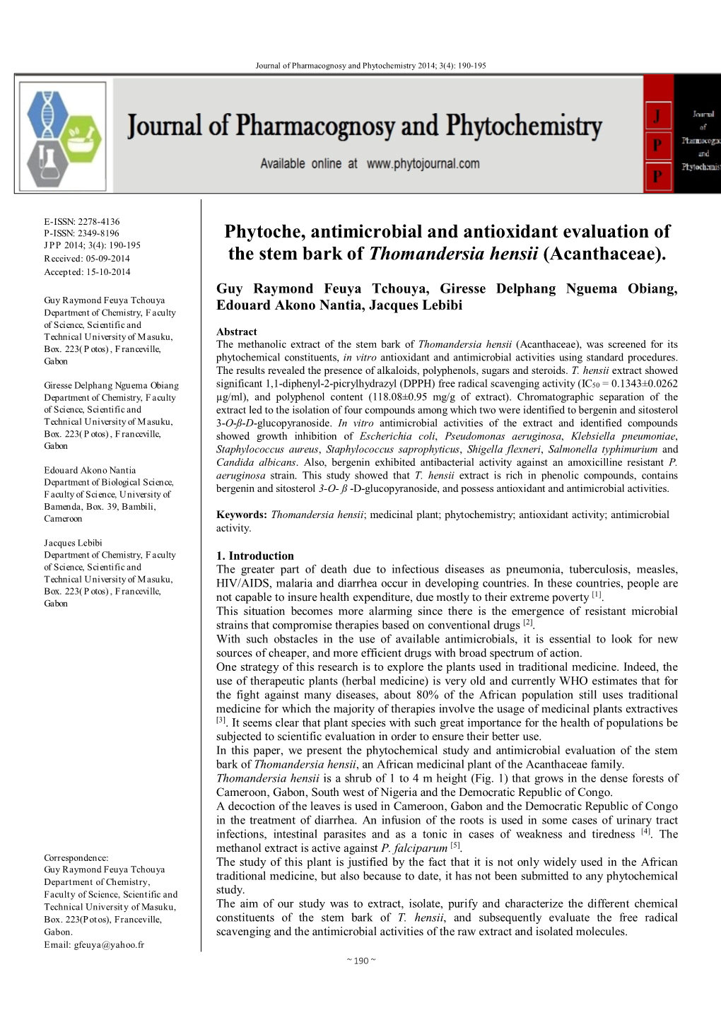 Phytoche, Antimicrobial and Antioxidant Evaluation of the Stem