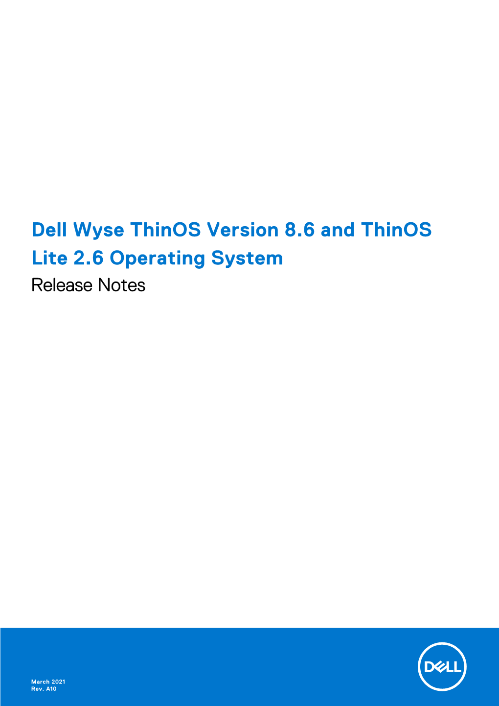 Dell Wyse Thinos Version 8.6 and Thinos Lite 2.6 Operating System Release Notes