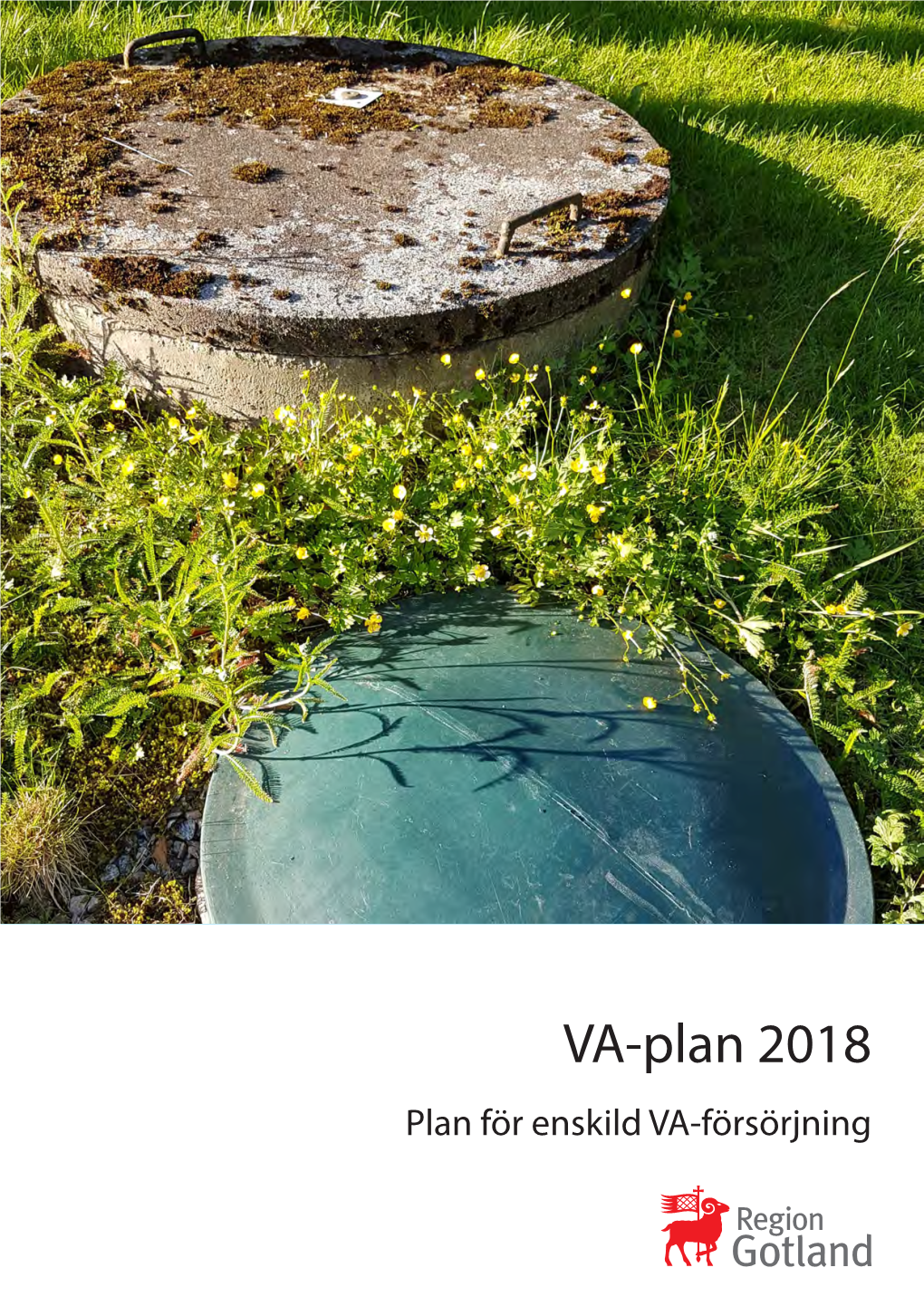 Plan För Enskild VA-Försörjning Plan För Hållbar Enskild VA-Försörjning