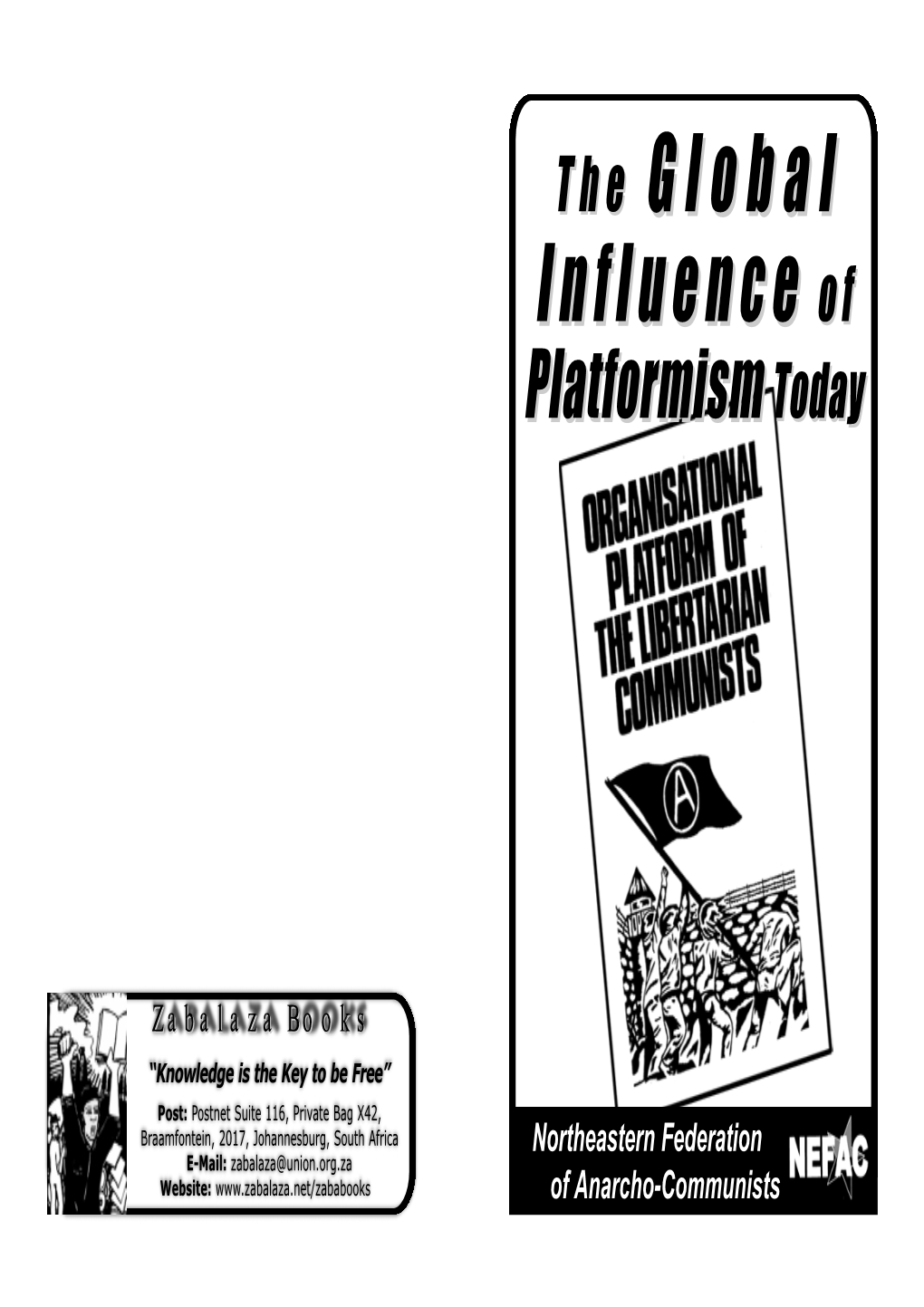 The Global Influence of Platformism Today: Will Have to Deal with Due to This Ongoing Crisis