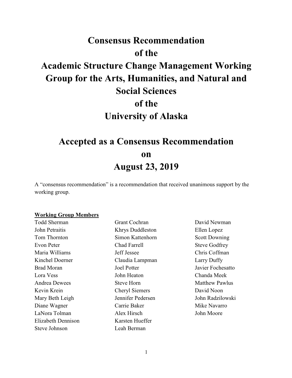 Consensus Recommendation of the Academic Structure Change