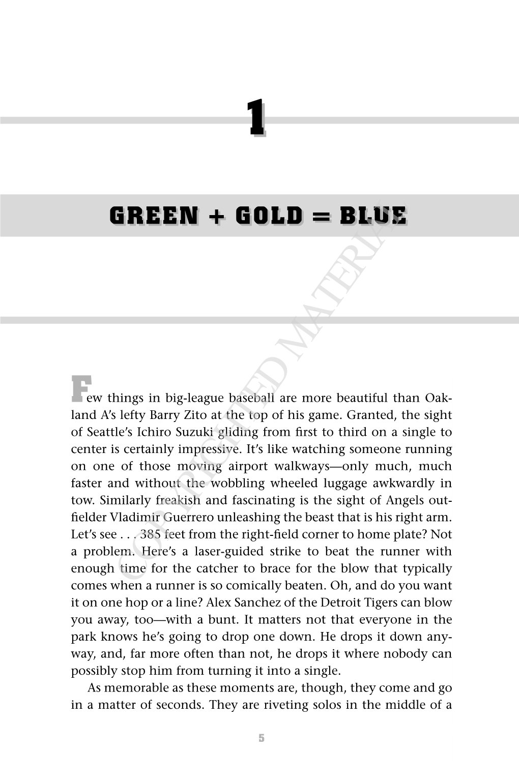 Green + Gold = Blue 11