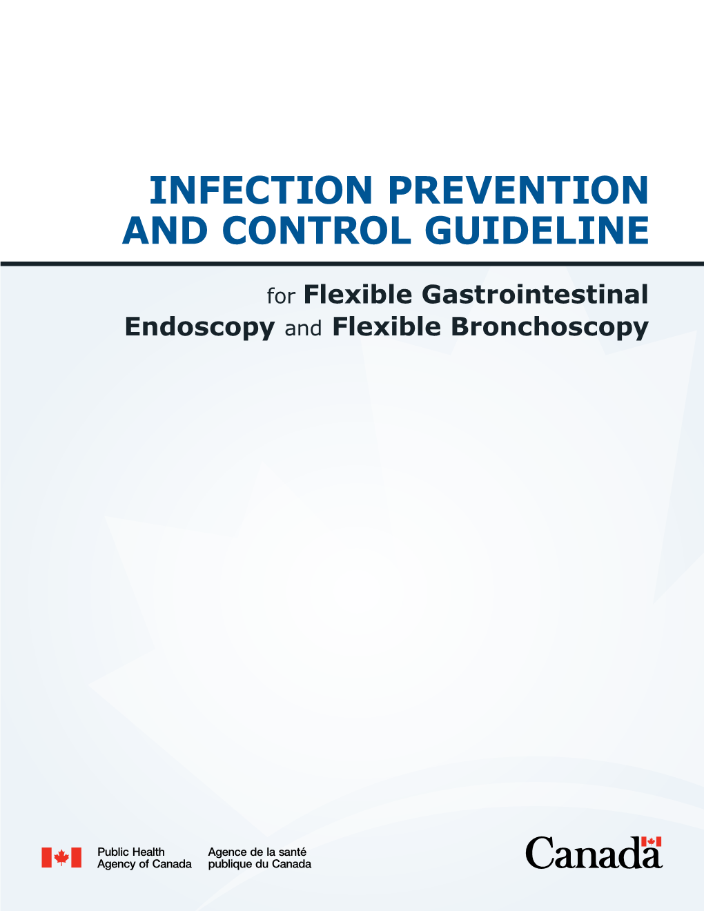 Infection Prevention and Control Guideline for Flexible