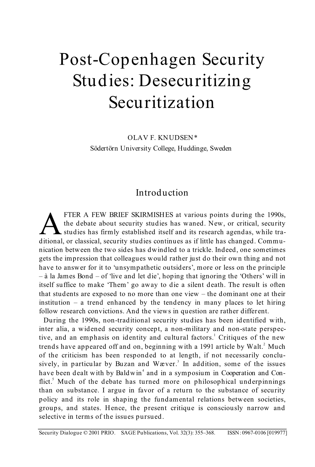 Post-Copenhagen Security Studies: Desecuritizing Securitization