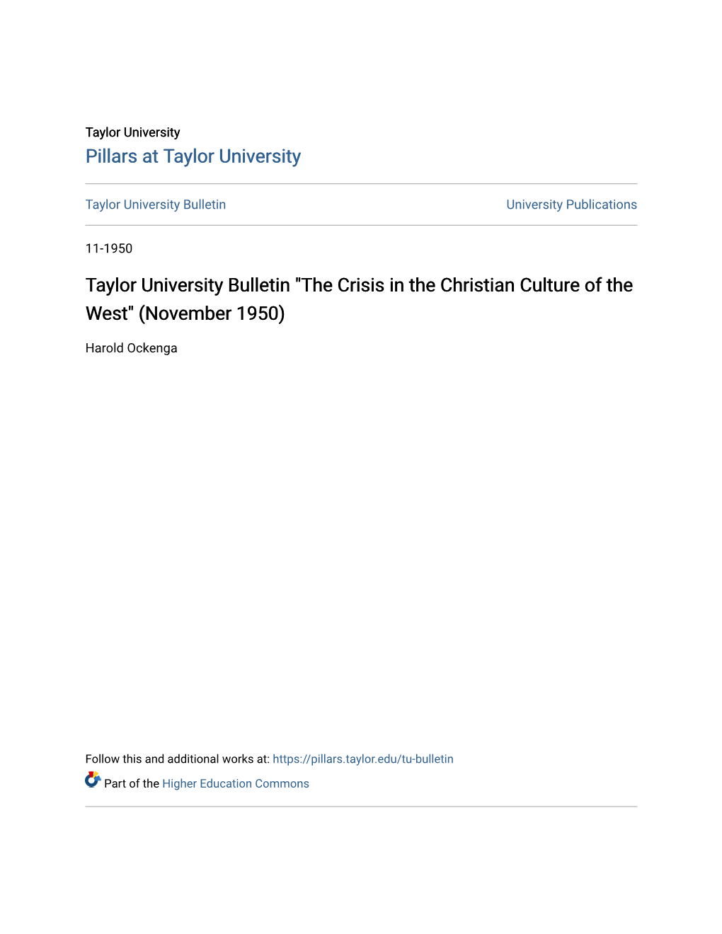 Taylor University Bulletin" the Crisis in the Christian Culture of the West"(November 1950)