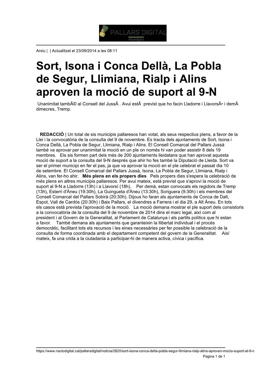 Sort, Isona I Conca Dellà, La Pobla De Segur, Llimiana, Rialp I Alins Aproven La Moció De Suport Al 9-N �Unanimitat Tambã© Al Consell Del Jussã