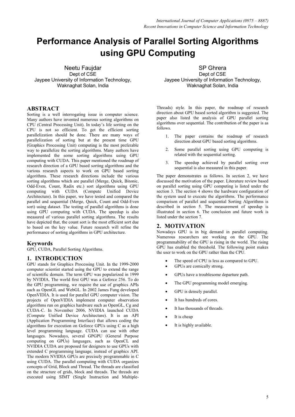 Performance Analysis of Parallel Sorting Algorithms Using GPU Computing