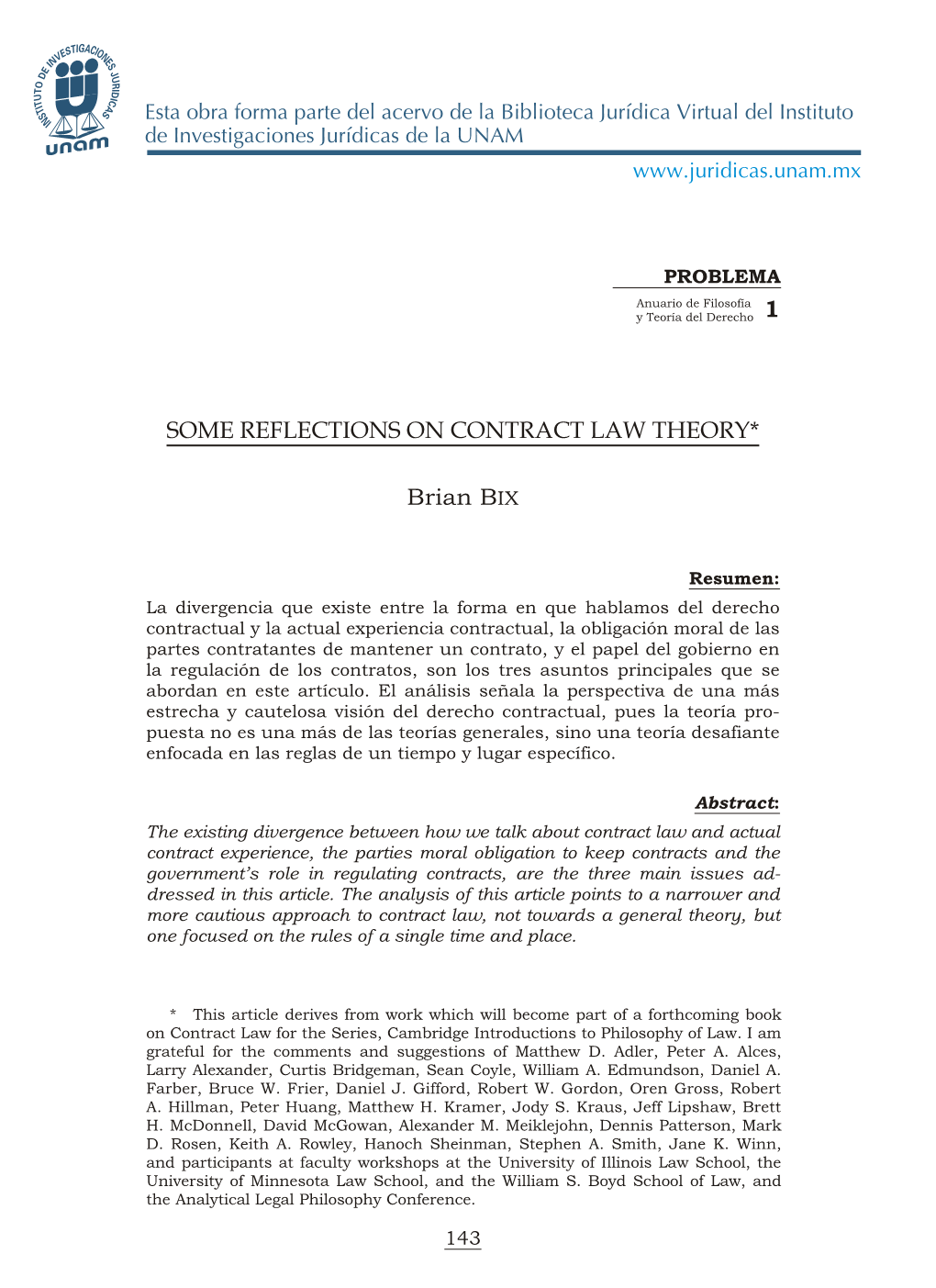 SOME REFLECTIONS on CONTRACT LAW THEORY* Brian