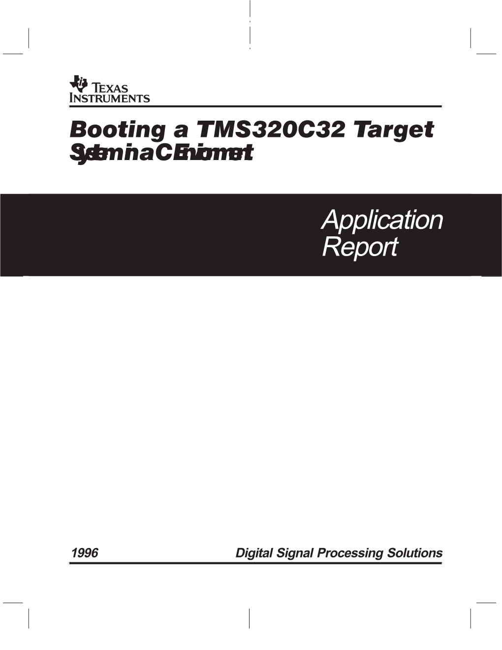 Booting a TMS320C32 Target System in a C Environment