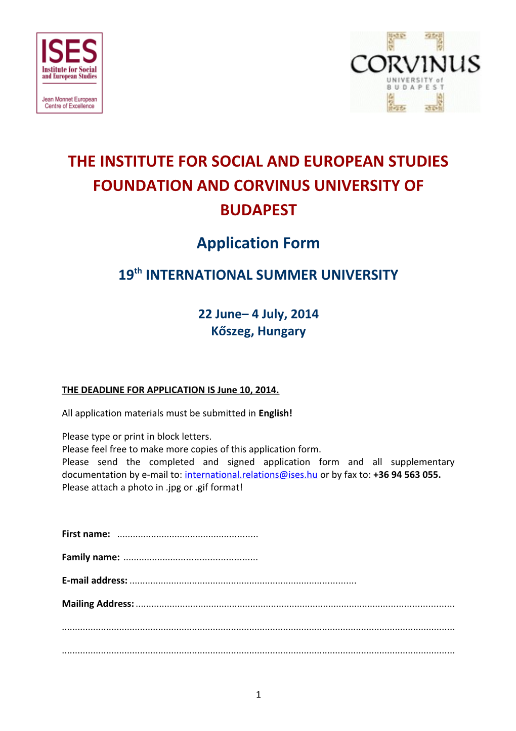 The Institute for Social and European Studies Foundation and Corvinus University of Budapest