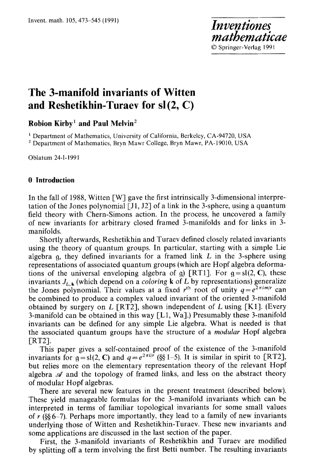 The 3-Manifold Invariants of Witten and Reshetikhin-Turaev for Sl(2, C)