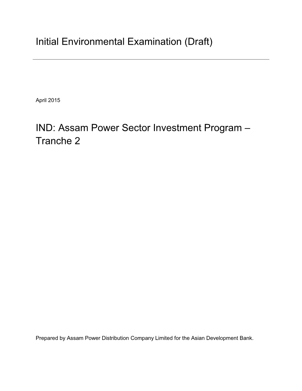 (Draft) IND: Assam Power Sector Investment Program – Tranche 2