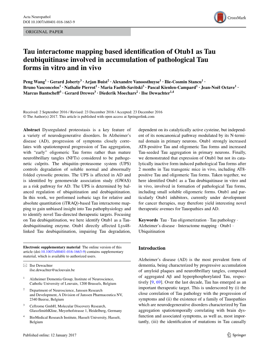 Tau Interactome Mapping Based Identification of Otub1 As Tau Deubiquitinase Involved in Accumulation of Pathological Tau Forms in Vitro and in Vivo