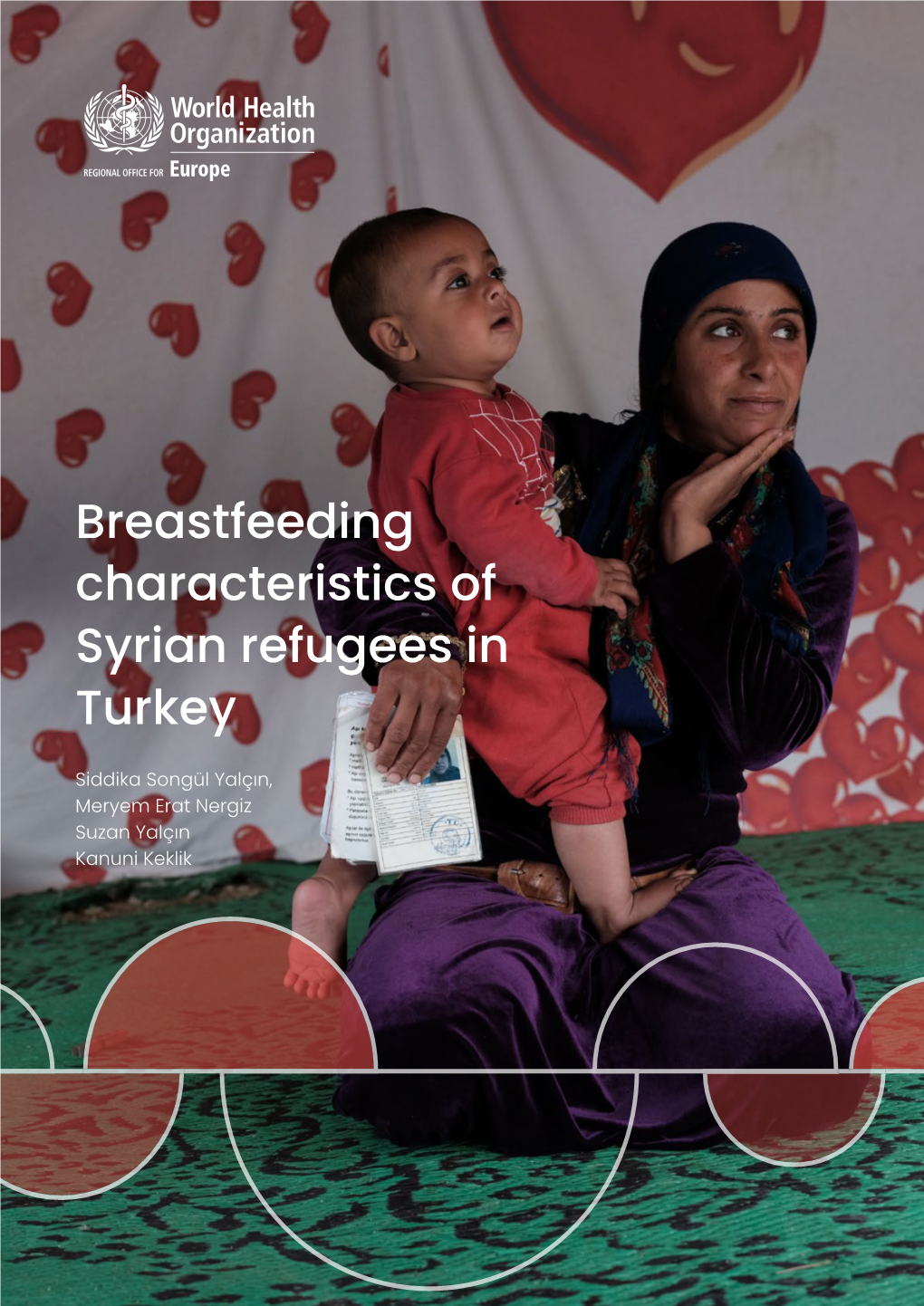 Breastfeeding Characteristics of Syrian Refugees in Turkey