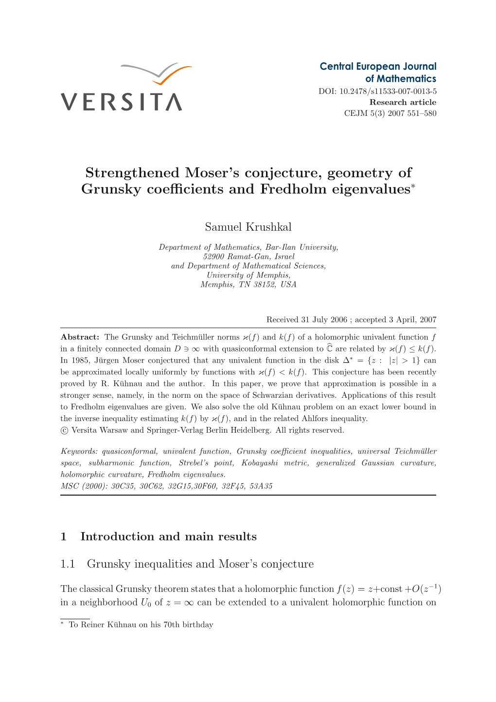 Strengthened Moser’S Conjecture, Geometry of Grunsky