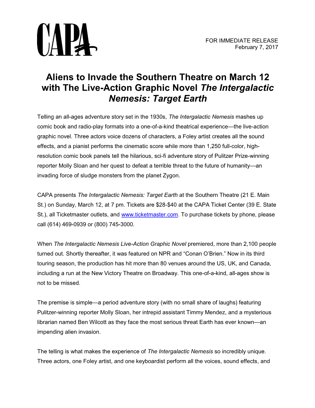 Aliens to Invade the Southern Theatre on March 12 with the Live-Action Graphic Novel the Intergalactic Nemesis: Target Earth