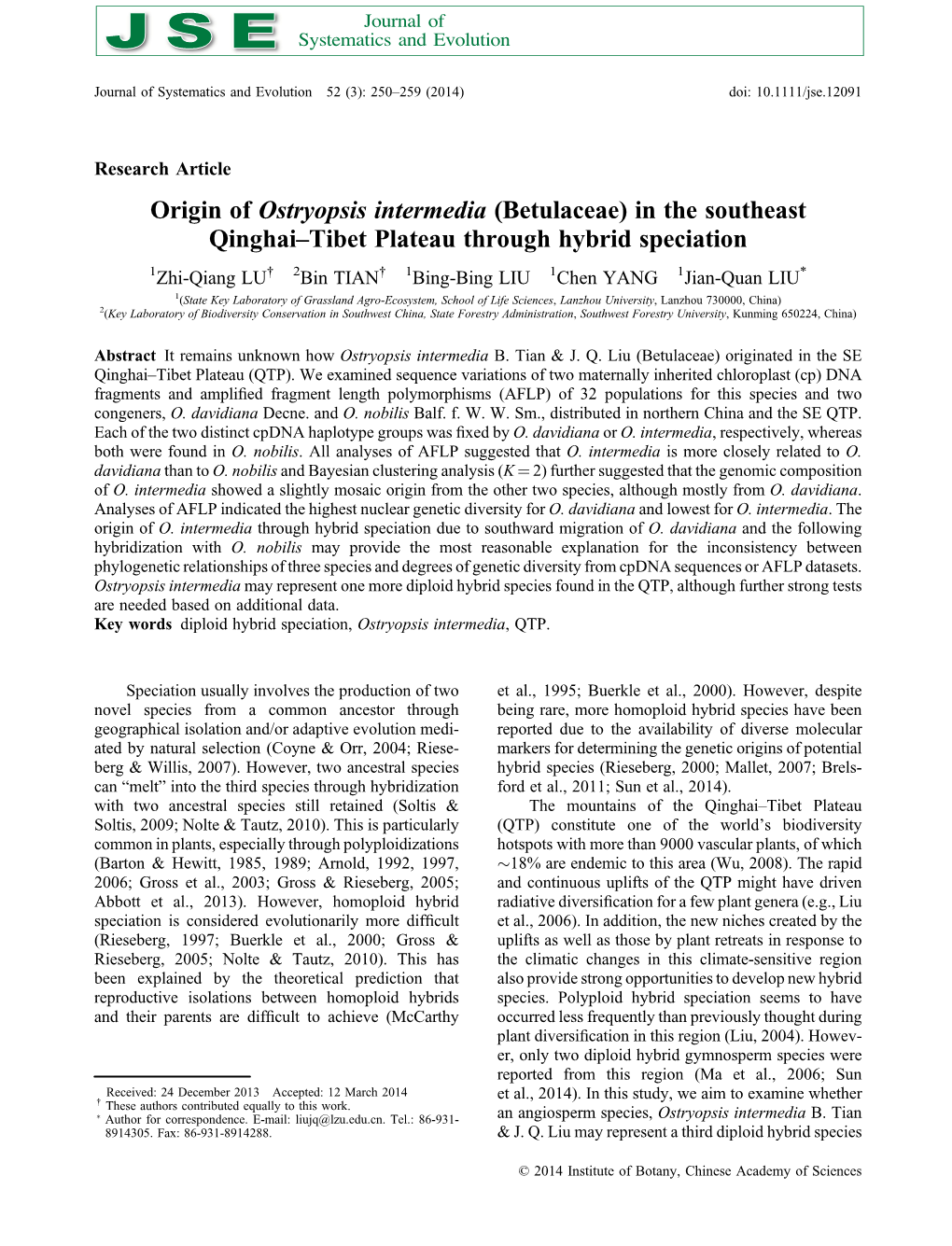 Origin of Ostryopsis Intermedia (Betulaceae) in the Southeast Qinghaitibet Plateau Through Hybrid Speciation