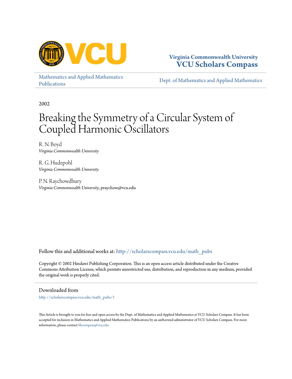 Breaking the Symmetry of a Circular System of Coupled Harmonic Oscillators R