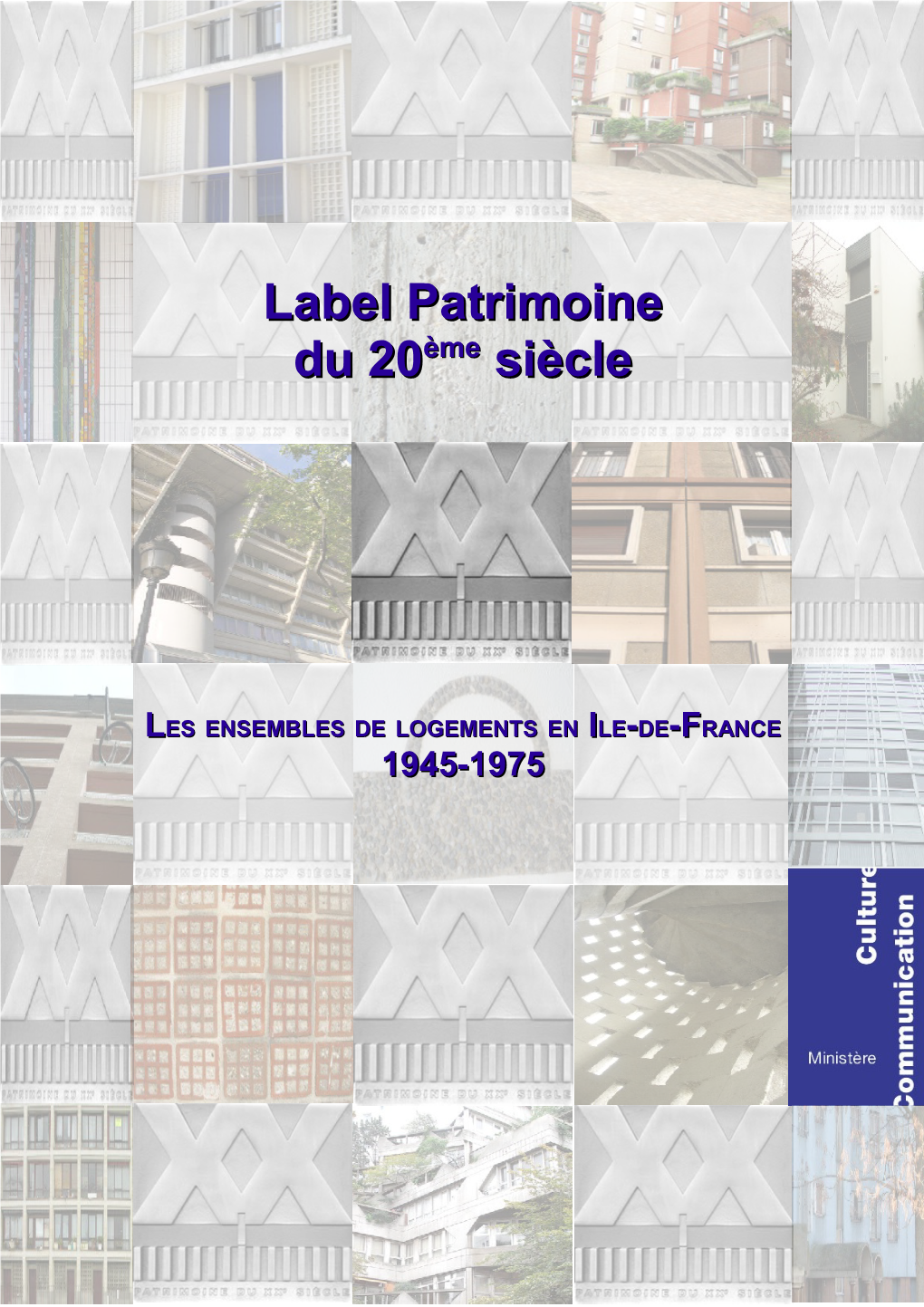 Label Patrimoine Du 20Ème Siècle