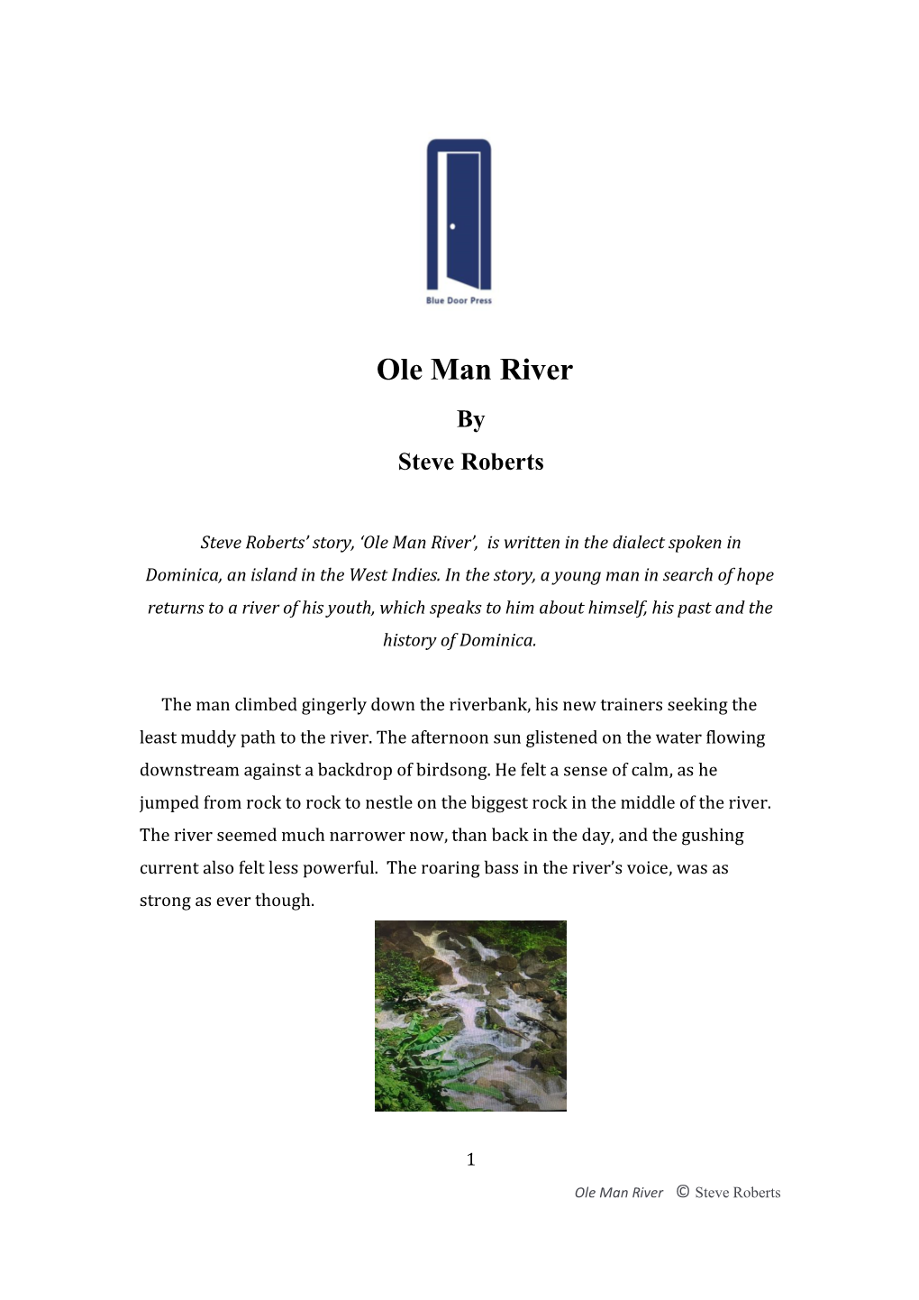 Ole Man River by Steve Roberts