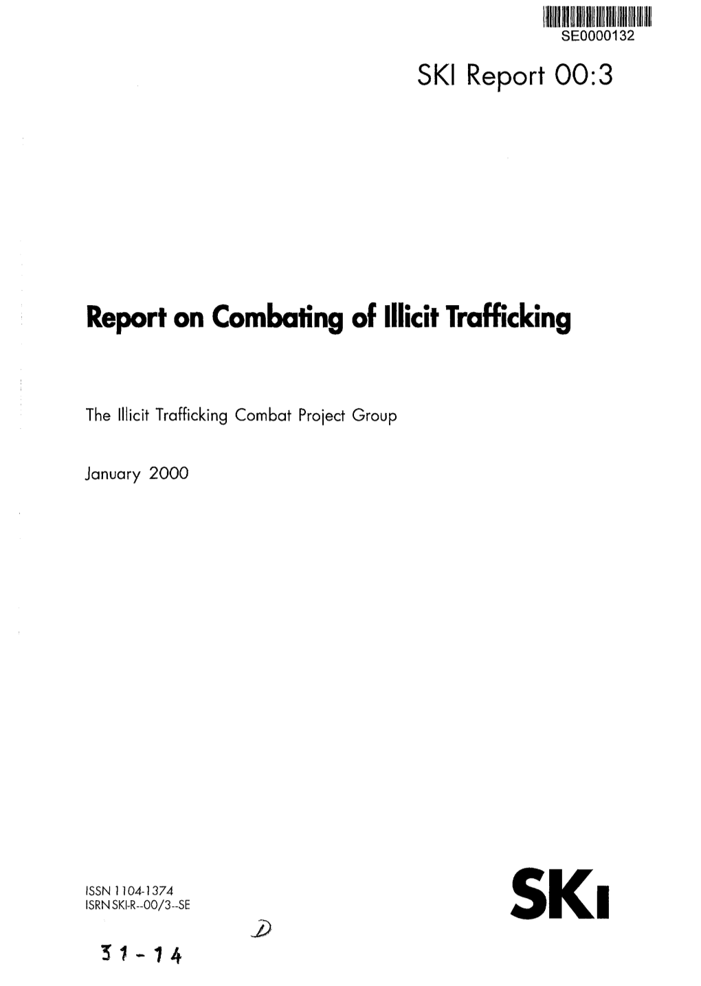 Report on Combating of Illicit Trafficking