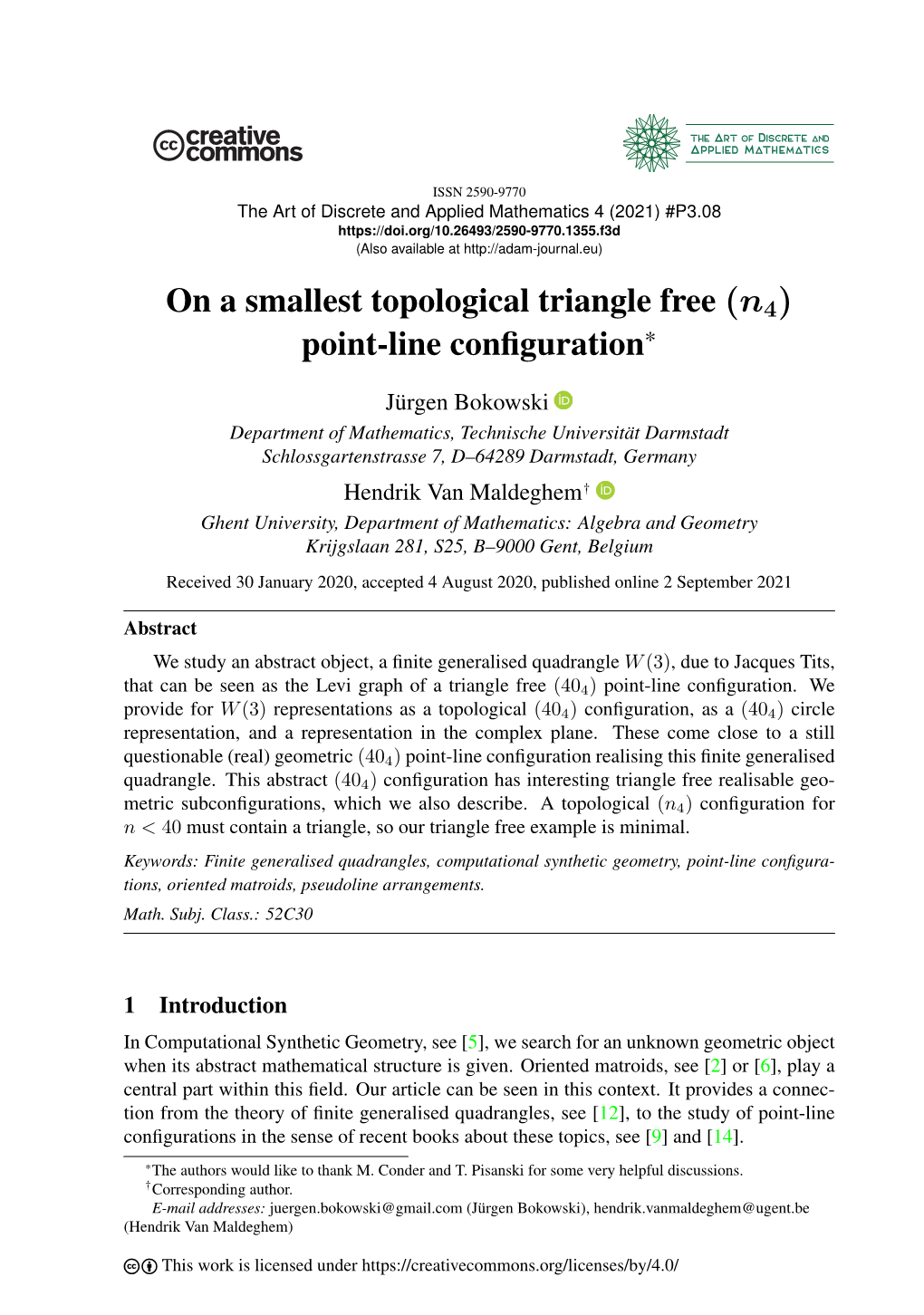On a Smallest Topological Triangle Free (N Point-Line Configuration*