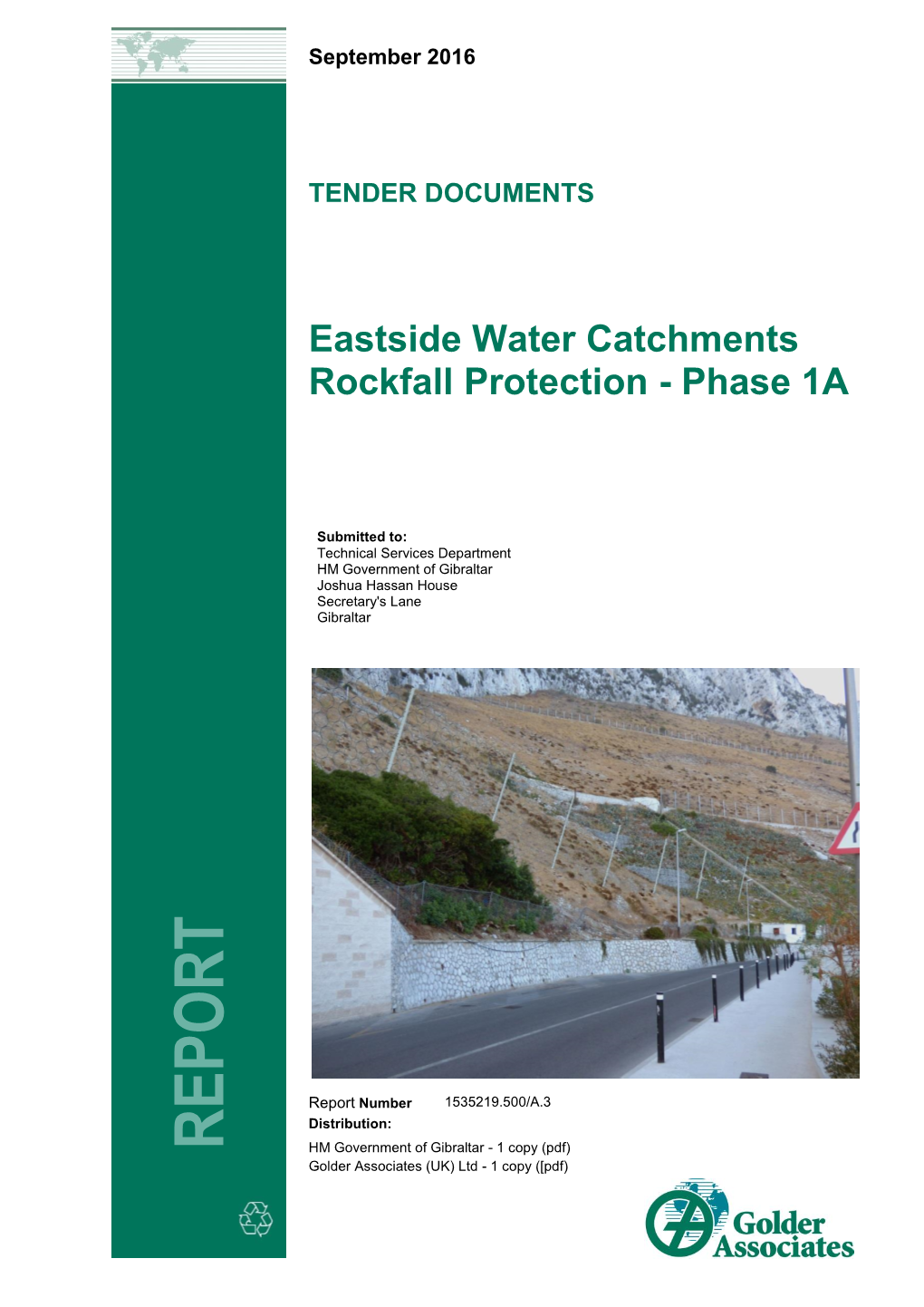 TENDER DOCUMENTS Eastside Water Catchments Rockfall Protection