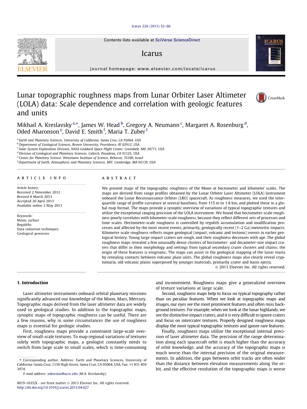 Lunar Topographic Roughness Maps from Lunar Orbiter Laser Altimeter (LOLA) Data: Scale Dependence and Correlation with Geologic Features and Units ⇑ Mikhail A