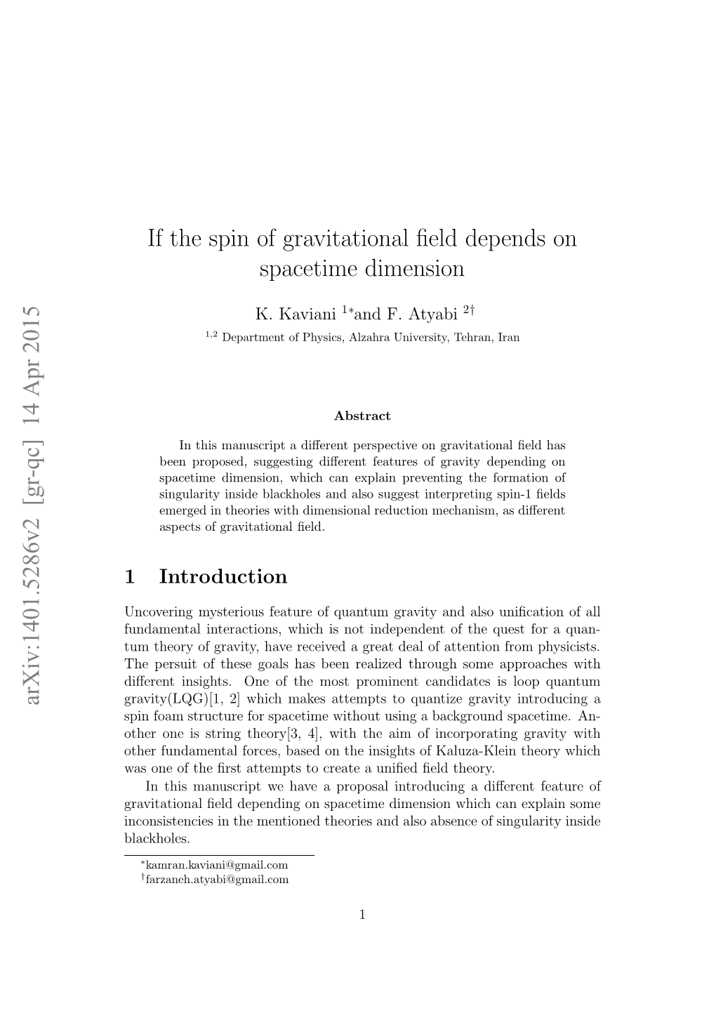 If the Spin of Gravitational Field Depends on Spacetime Dimension