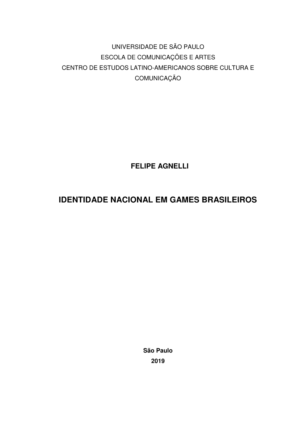 Identidade Nacional Em Games Brasileiros