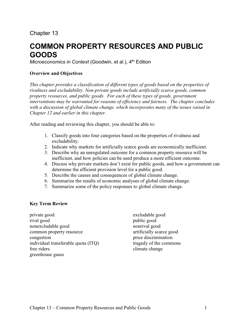 COMMON PROPERTY RESOURCES and PUBLIC GOODS Microeconomics in Context (Goodwin, Et Al.), 4Th Edition