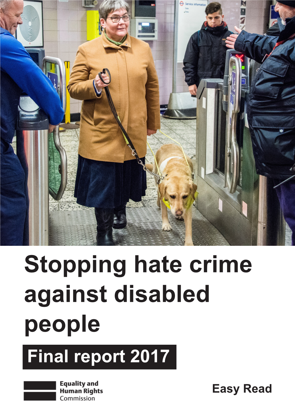 Stopping Hate Crime Against Disabled People Final Report 2017