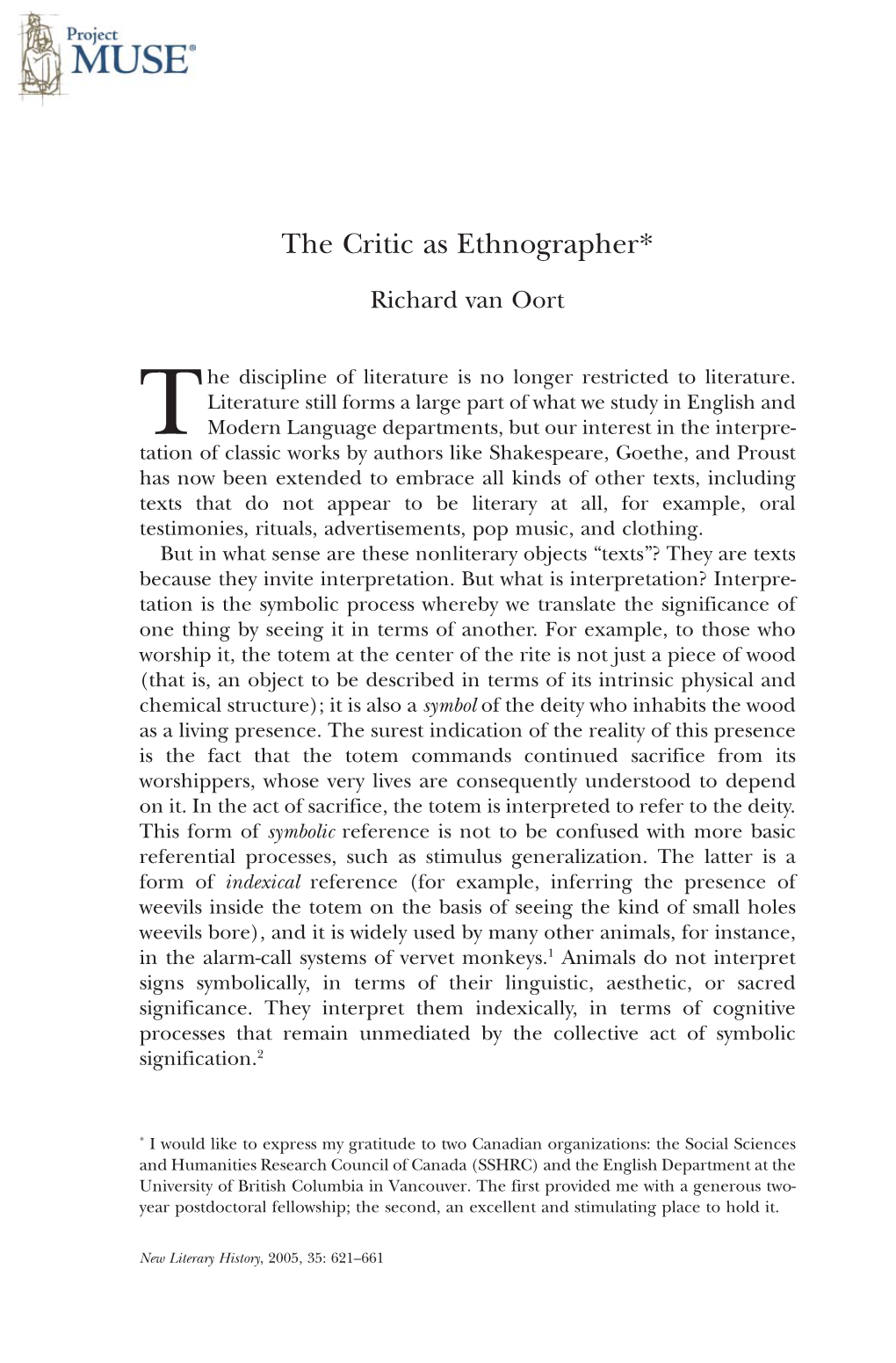 The Critic As Ethnographer*