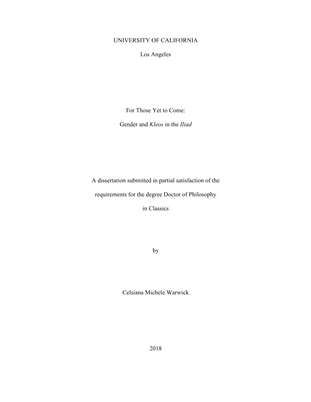 Gender and Kleos in the Iliad a Dissertation Submitted in Partial Sa