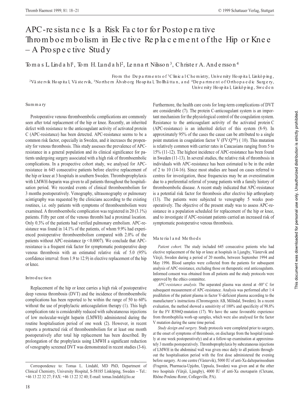 APC-Resistance Is a Risk Factor for Postoperative Thromboembolism in Elective Replacement of the Hip Or Knee – a Prospective Study