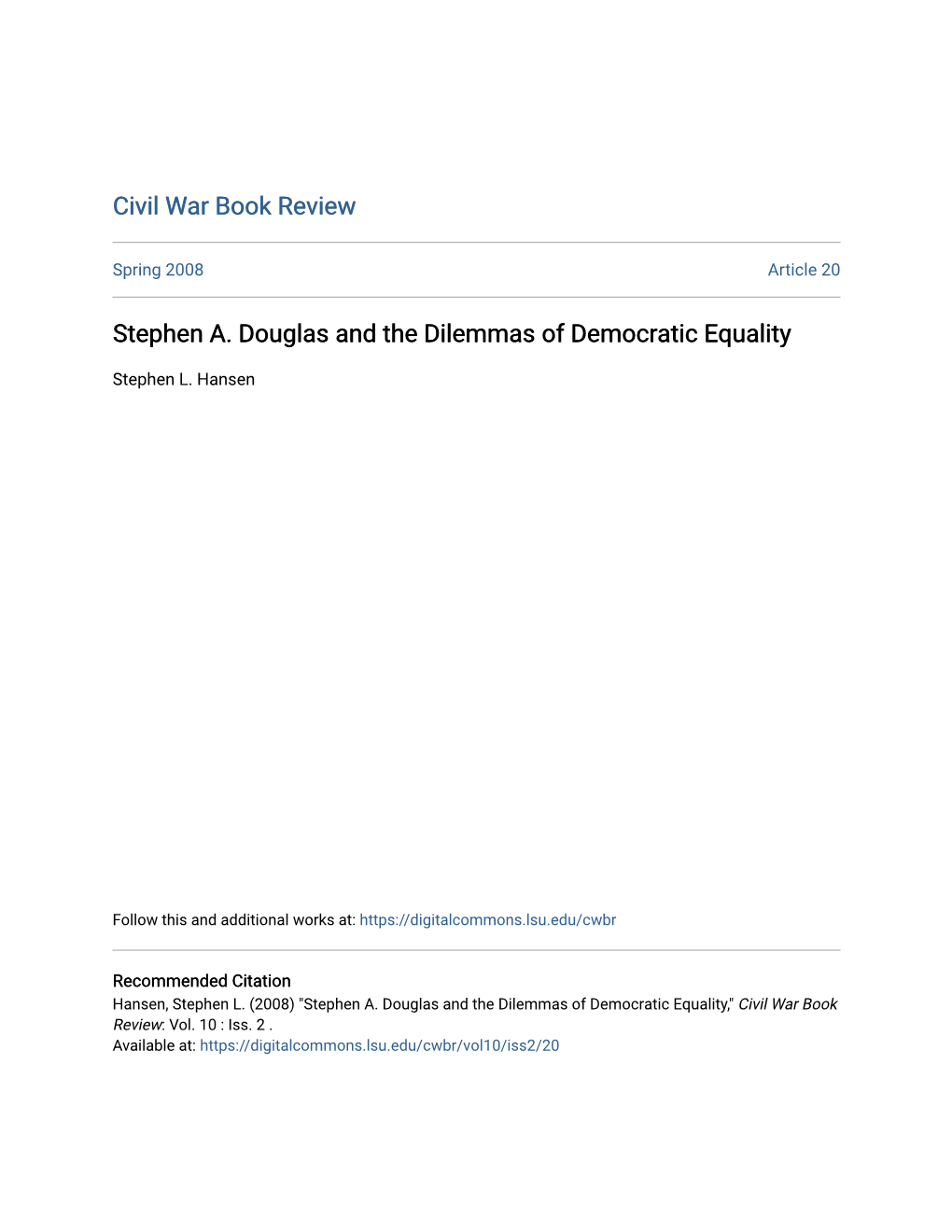 Stephen A. Douglas and the Dilemmas of Democratic Equality