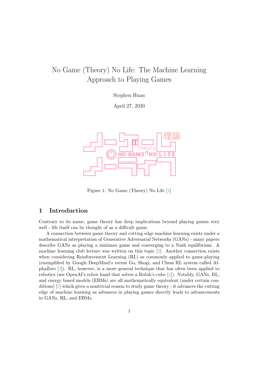 No Game (Theory) No Life: the Machine Learning Approach to Playing Games