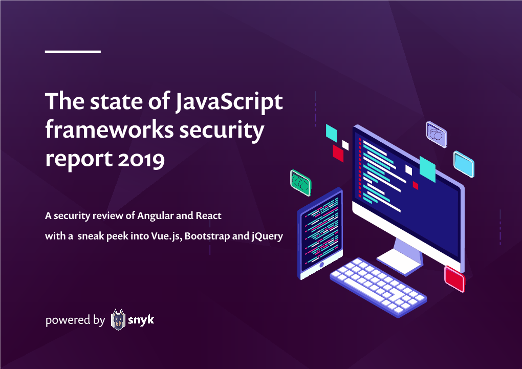 The State of Javascript Frameworks Security Report 2019