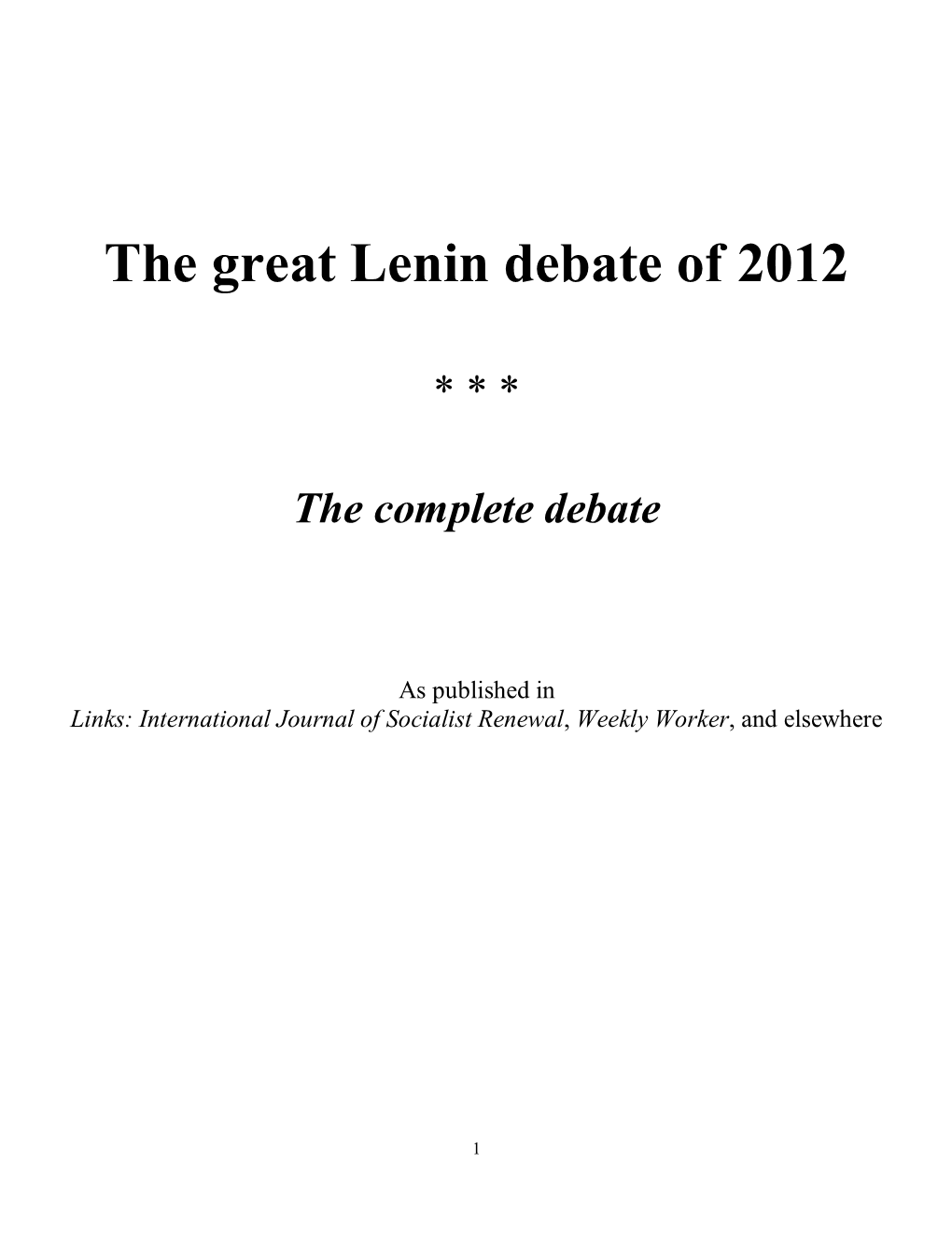The Great Lenin Debate of 2012