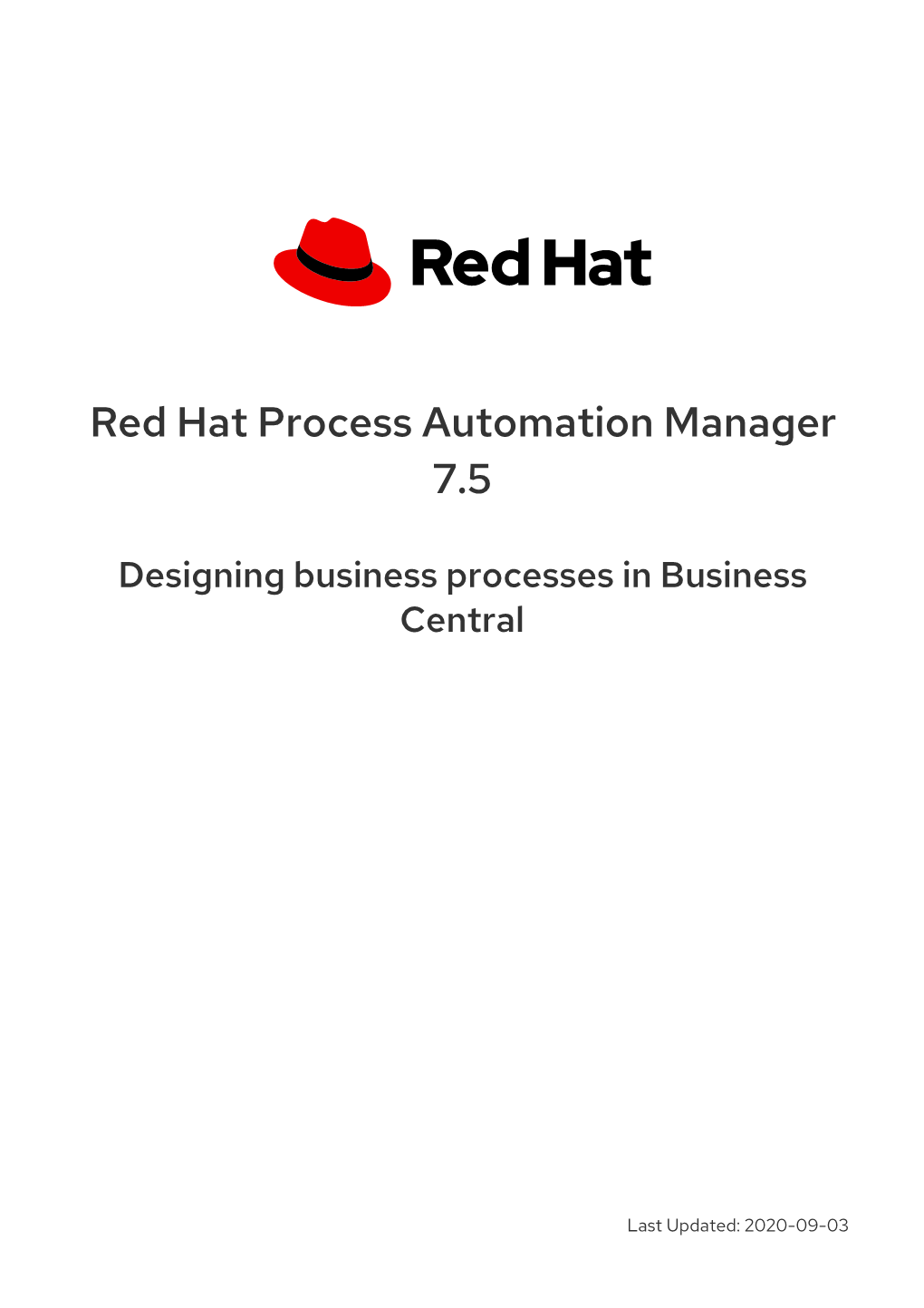 Red Hat Process Automation Manager 7.5 Designing Business Processes in Business Central